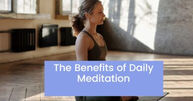 The Benefits of Daily Meditation