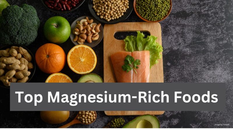 Top Magnesium-Rich Foods