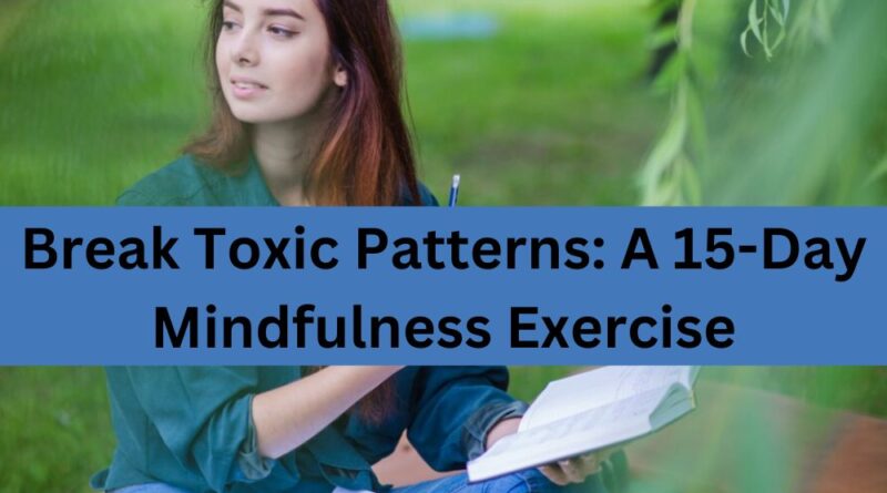 15-Day Mindfulness Exercise