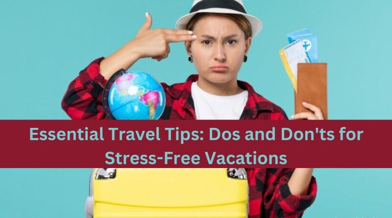 Essential Travel Tips